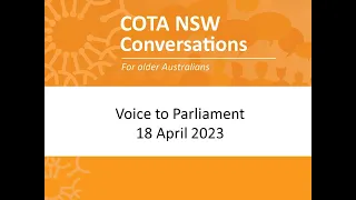 COTA NSW Webinar - Voice to Parliament  II