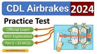 CDL Air Brake Practice Test 2024 - 25 Questions with Detailed Explanations