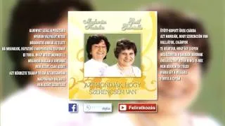 ❁ Gaál Gabriella - Madarász Katalin ~ Azt mondják, hogy szerencsém van (teljes album)