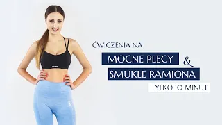 KRÓTKI TRENING NA MOCNE PLECY I SMUKŁE RAMIONA Z HANTLAMI / 10 MIN / PODSTAWOWE ĆWICZENIA