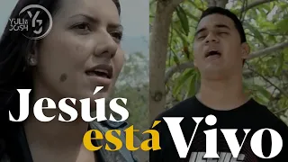 Jesús está Vivo - Marco López - Yuli  y Josh - Cover - Música Católica