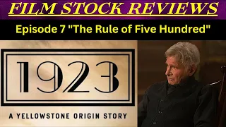 1923 - Episode 7 "The Rule of Five Hundred" - REVIEW (My Thoughts)