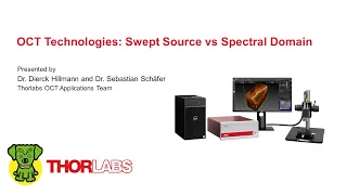 OCT Technologies: Swept Source vs. Spectral Domain