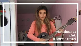 What About Us- P!nk (Acoustic Cover) | superjillybear