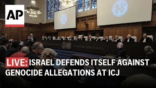 ICJ trial LIVE: Israel defends itself against genocide allegations at UN top court