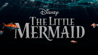 THE LITTLE MERMAID (2020) - Live Action Trailer