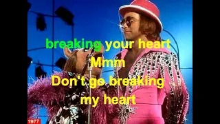 Don't Go Breaking My Heart Elton John and Miss Piggy Lyrics