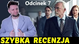 Sukcesja - Sezon 4 Odcinek 7 ★SzybkieRecenzje