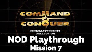 Command & Conquer Remastered - NOD Mission - 7C Orca Heist