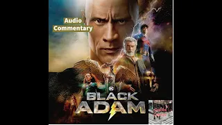 33.  Black Adam Audio Commentary