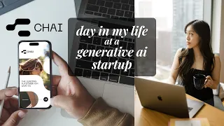 A day in my life at an AI startup | Chai AI