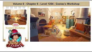 June's Journey - Volume 6 - Chapter 6- Level 1254 - Costas's Workshop (Complete Gameplay, in order)