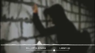 B.L_off & Lil Noka - უშენობას ვერ დავუმუღამე