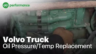 Volvo Truck Oil Pressure / Temp Sensor Replacement | OTR Performance