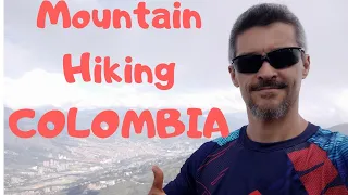 Hiking in COLOMBIA 🇨🇴. El Morron Copacabana. Part 2 of 3.