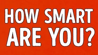 Are You Smart Enough For Your Age?