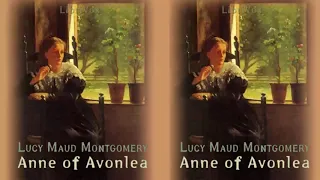 Anne of Avonlea Audiobook by Lucy Maud Montgomery | Audiobooks Youtube Free