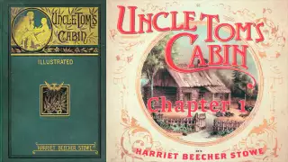 Uncle Tom's Cabin [Full Audiobook Part 1] by Harriet Beecher Stowe