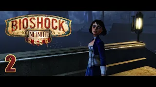 BioShock Infinite - Прохождение без комментариев. Часть 2. Финал
