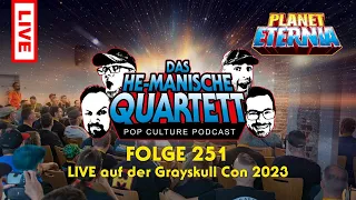 Das HE-MANische Quartett #251 | LIVE auf der Grayskull Con 2023 | PlanetEternia