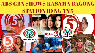 ABS CBN SHOWS KASAMA SA BAGONG STATION ID NG TV5!
