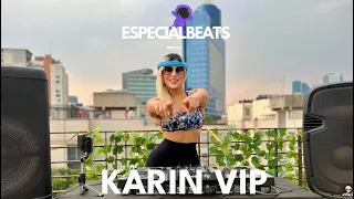 KARIN VIP - SUNSET AND LATIN VIBES ELECTRONIC LIVE SESSION FOR @Especialbeats