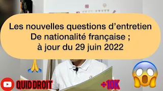 Les nouvelles questions d’entretien de nationalité française à jour des nouvelles élections partie2