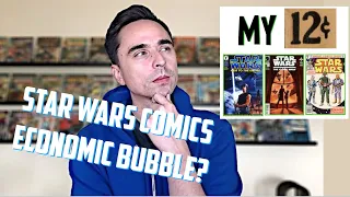 MY 12 CENTS - Are STAR WARS COMIC BOOKS in a bubble? Buy or Sell? Star Wars SPECULATION for Disney+