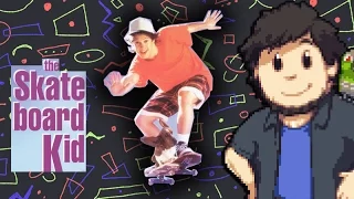 The Skateboard Kid - JonTron