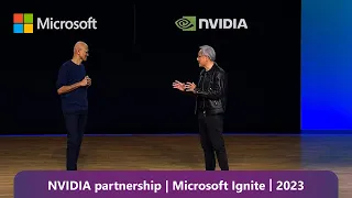 NVIDIA Partnership: Satya Nadella at Microsoft Ignite 2023