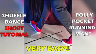 Shuffle Dance - "Polly Pocket Running Man" Short Tutorial || Nishant Nair