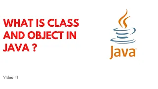 Java Introduction : Class and Object in Java