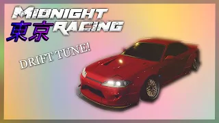 Drift S15 TUNE! | Midnight Racing: Tokyo (Roblox)