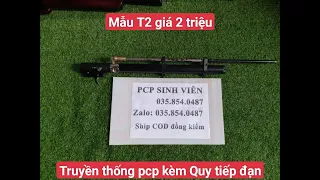 súng hơi pcp truyền thống kèm quy tiếp đạn/ mẫu T2/ alo 0358540487