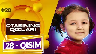 Otasining qizlari (o'zbek serial) | Отасининг қизлари (ўзбек сериал) 28-qism