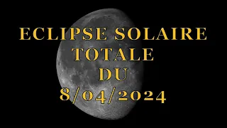 Eclipse solaire totale du 8 avril 2024