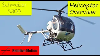The Schweizer S300 Is the Best Training or Tiny Utility Helicopter in the World. S1 - Ep. 5