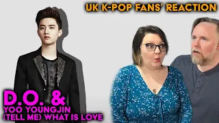 D.O & Yoo Youngjin - Tell Me (What Is Love) - UK K-Pop Fans Reaction