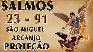SALMOS 91 E 23 ORAÇÃO A SÃO MIGUEL ARCANJO PARA  PROTEÇÃO