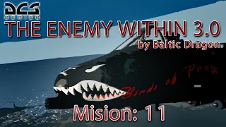 DCS WORLD - "Birds of Prey" - A-10C: The Enemy Within 3.0 - Mission 11