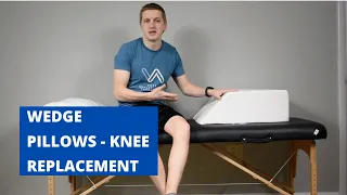 Using a Wedge Pillow or Bolster After Knee Replacement