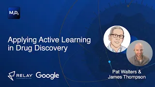 Applying Active Learning in Drug Discovery | Pat Walters & James Thompson