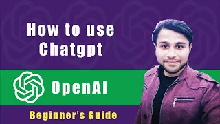 How to use Chatgpt | OpenAI | ChatGPT | Beginner's Guide | 2023 | Part -1