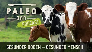 Gesunde Ernährung und Bodenaufbau – mit Viviane Theby // Paleo360 Podcast 01