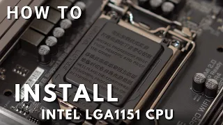 How To Install Intel LGA 1151 CPU