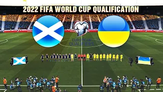 Scotland vs Ukraine | FIFA World Cup 2022 European Qualifiers Play-off