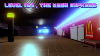Roblox The Backrooms Redacted - How to get to level 154 (The Neon Express)