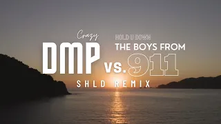 DMP Vs. The Boys From 911 - Crazy X Hold U Down (SHLD REMIX) [TikTok]