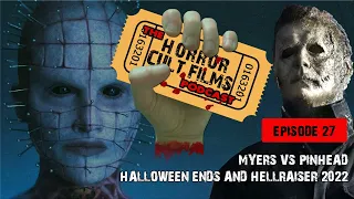 The HorrorCultFilms Podcast - Episode 27: Myers v Pinhead (Halloween Ends and Hellraiser 2022)