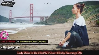 Lady Waks In Da Mix #371 Guest Mix by Freerange DJs